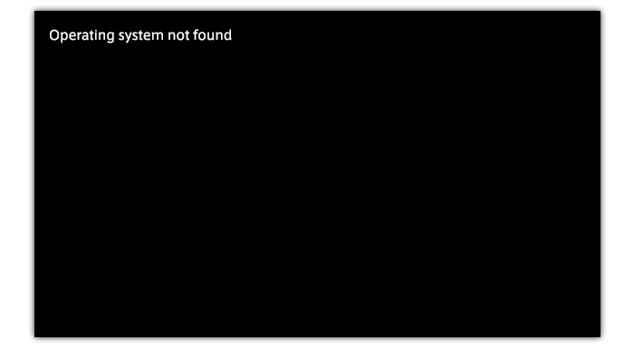 「Operating system not found」と表示された画面
