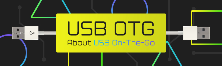 USB OTG（USB On-The-Go）について